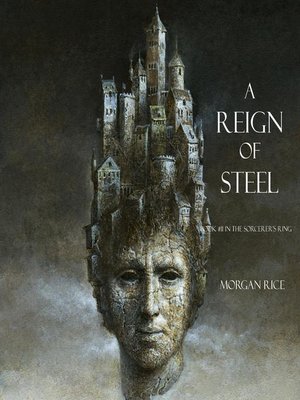 cover image of A Reign of Steel (Book #11 in the Sorcerer's Ring)